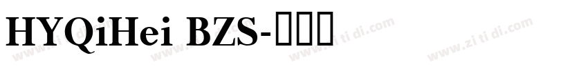 HYQiHei BZS字体转换